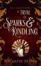 [Fall of the Mantle 02] • A Trial of Sparks & Kindling